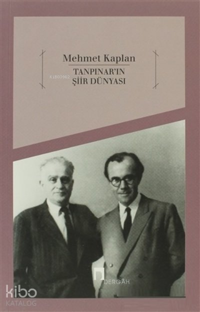 Tanpınar’ın Şiir Dünyası - Mehmet Kaplan