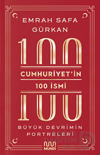 CUMHURİYETİN 100 İSMİ