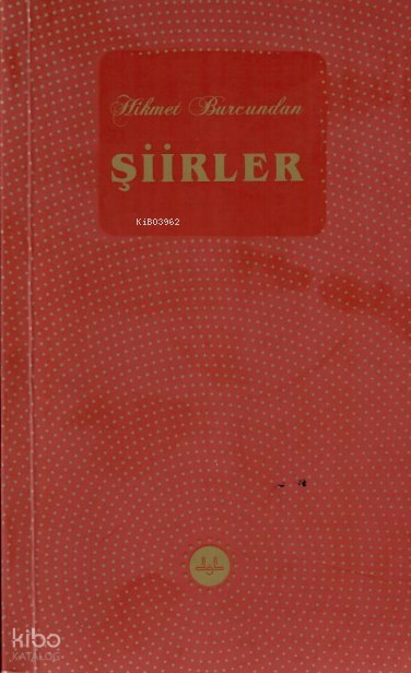 Hikmet Burcundan Şiirler (Kutulu)