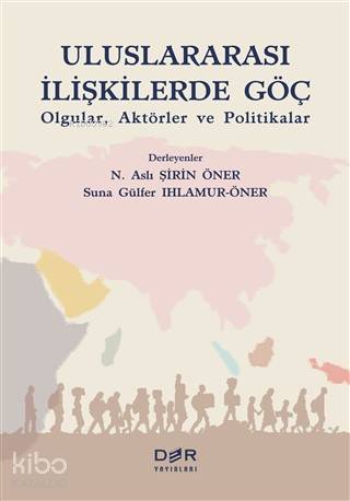 Uluslararası İlişkilerde Göç - Kolektif 