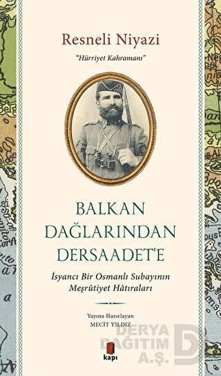 BALKAN DAĞLARINDAN DERSAADETE