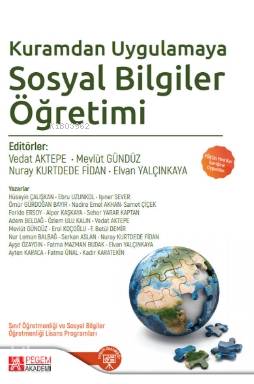 Kuramdan Uygulamaya Sosyal Bilgiler Öğretimi