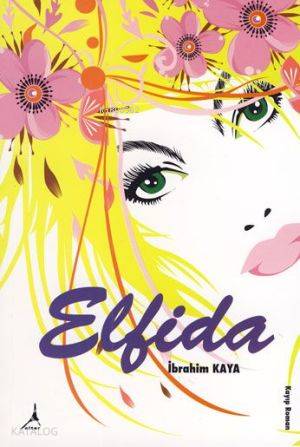 Elfida - İbrahim Kaya