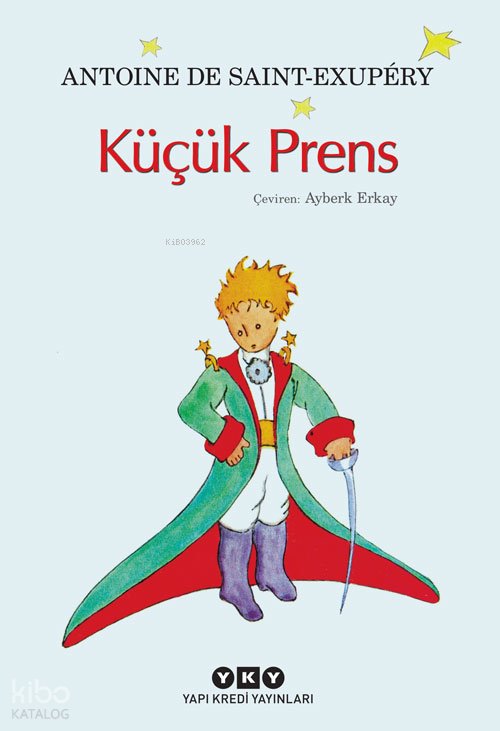 Küçük Prens - Antoine de Saint-Exupery