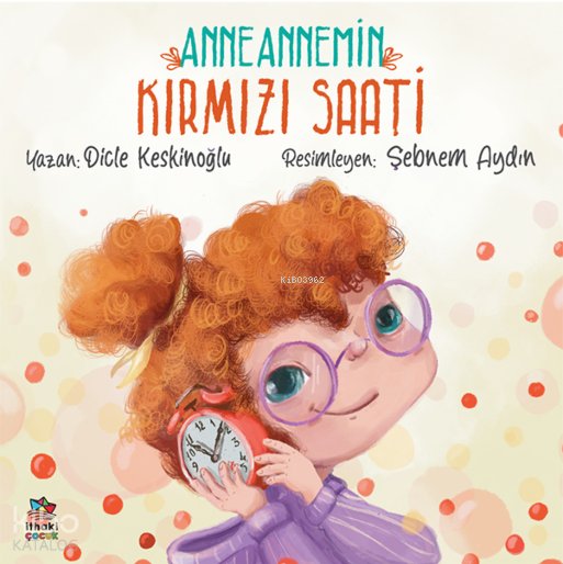 Anneannemin Kırmızı Saati - Dicle Keskinoğlu