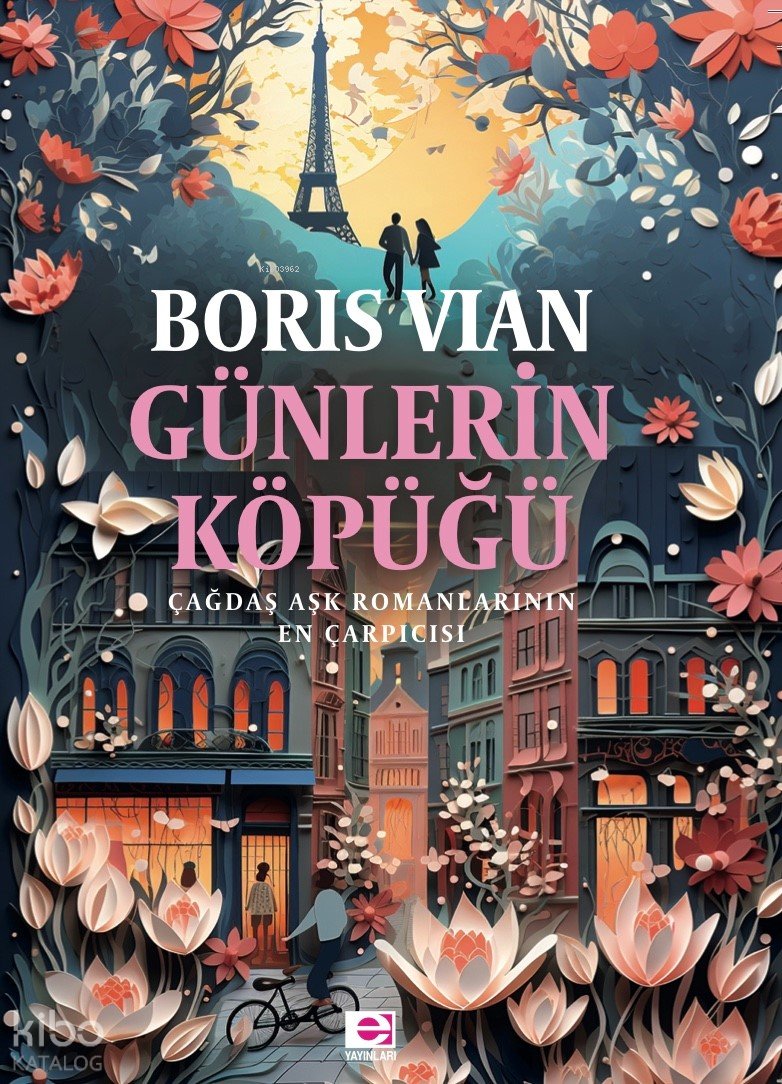 Günlerin Köpüğü - Boris Vian