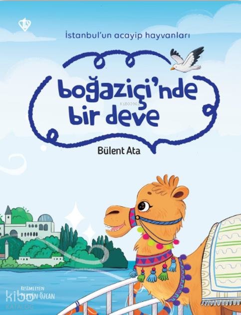 Boğaziçi’nde Bir Deve