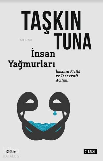 İnsan Yağmurları - Taşkın Tuna