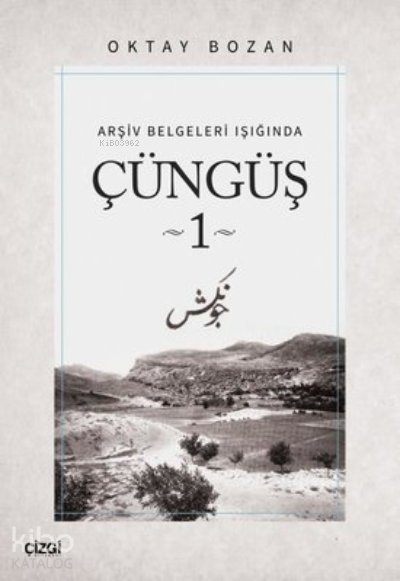 Çüngüş 1 - Oktay Bozan
