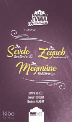 Hz Sevde Bint Zema Hz. Zeynep Bint Hüzeyma Hz. Meymüne Bint Haris