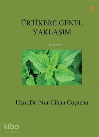 Ürtikere Genel Yaklaşım Cep Boy - Nur Cihan Coşansu