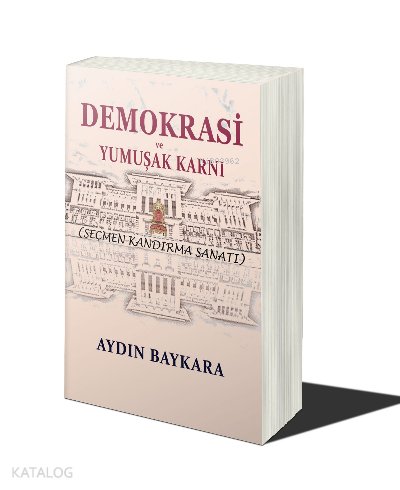 Demokrasi ve Yumuşak Karnı