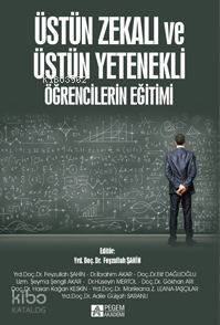 Üstün Zekalı ve Üstün Yetenekli Öğrencilerin Eğitimi