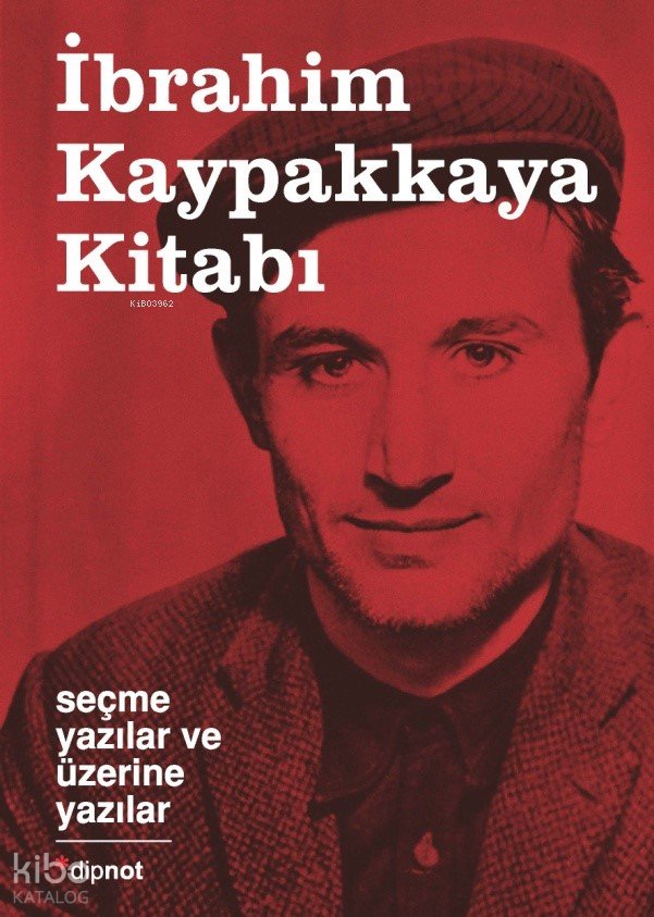 İbrahim Kaypakkaya Kitabı (Ciltli)
