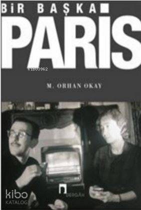Bir Başka Paris - M. Orhan Okay