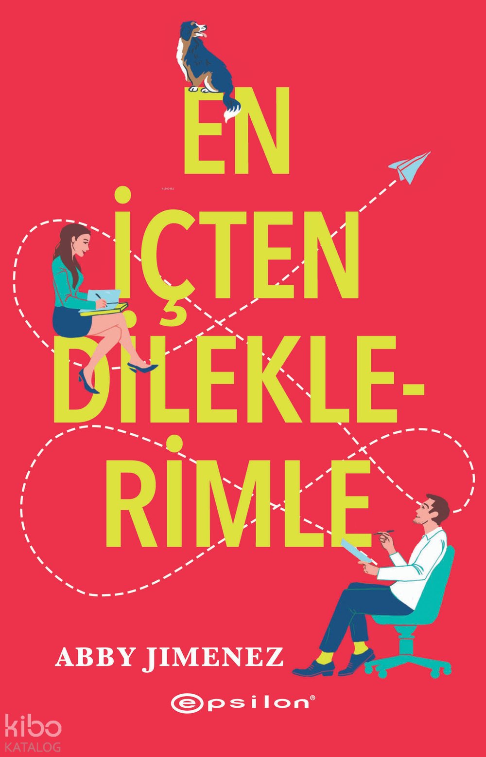 En İçten Dileklerimle - Abby Jimenez