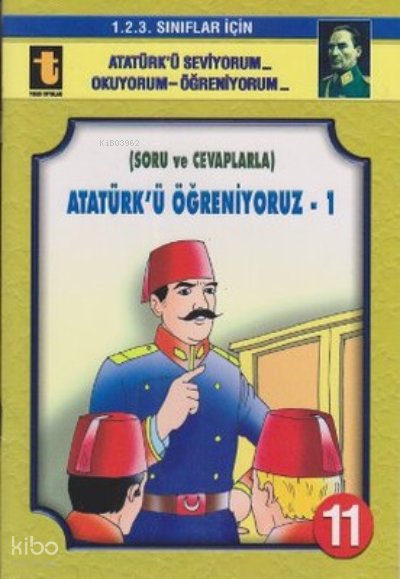 11.Soru-Cevapla Atatürk'Ü Öğreniyorum-1