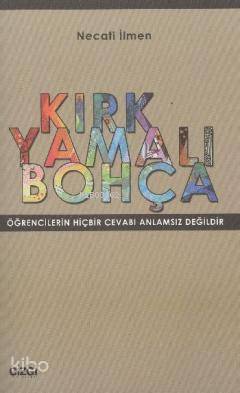 Kırk Yamalı Bohça - Necati İlmen