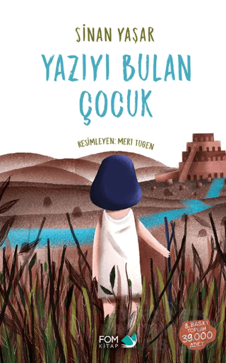 YAZIYI BULAN ÇOCUK - CİLTSİZ