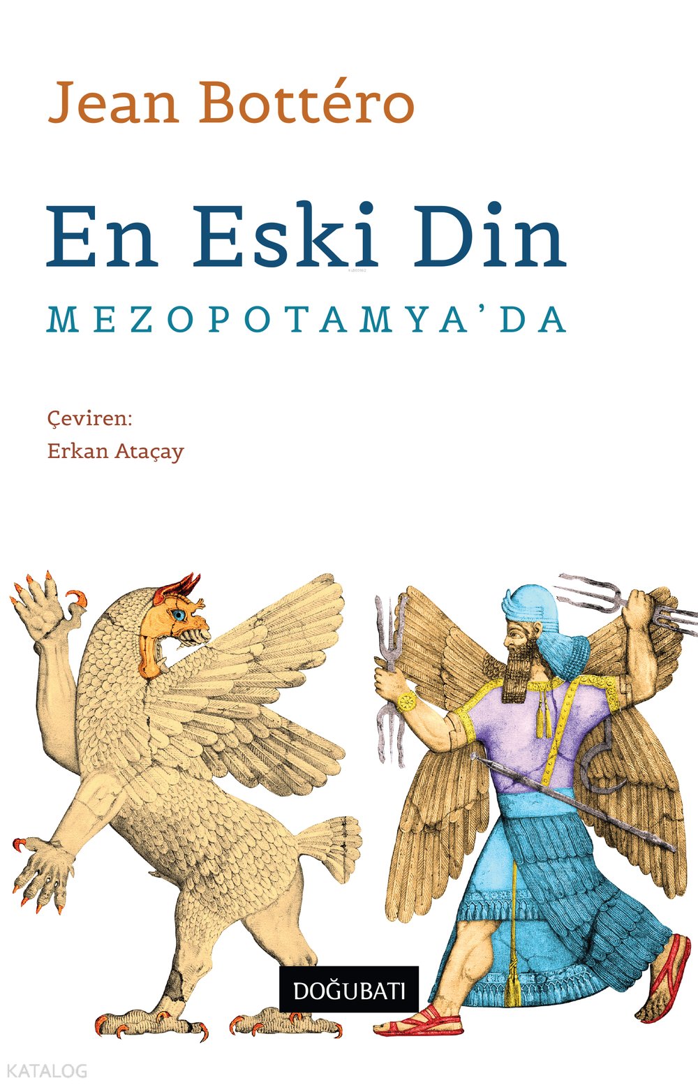 En Eski Din Mezopotamya’da