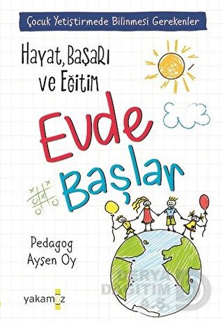 HAYAT BAŞARI VE EĞİTİM EVDE BAŞLAR