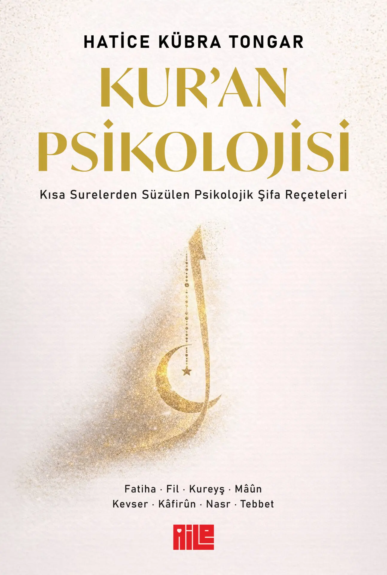 KURAN PSİKOLOJİSİ - Hatice Kübra Tongar
