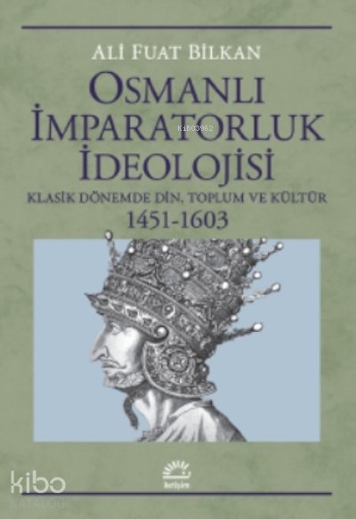 Osmanlı İmparatorluk İdeolojisi