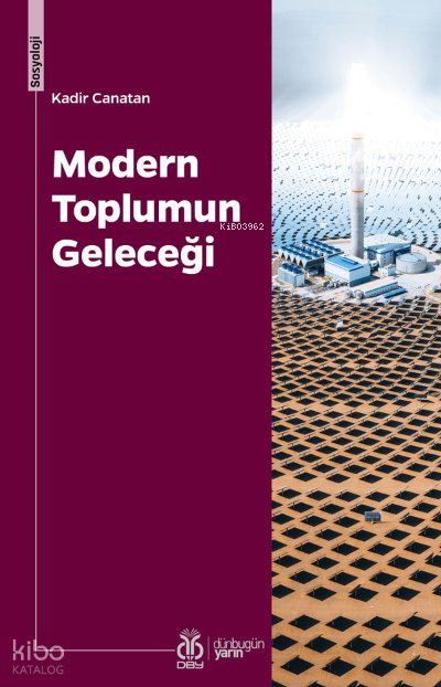 Modern Toplumun Geleceği - Kadir Canatan