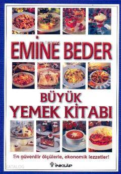 Büyük Yemek Kitabı - Emine Beder