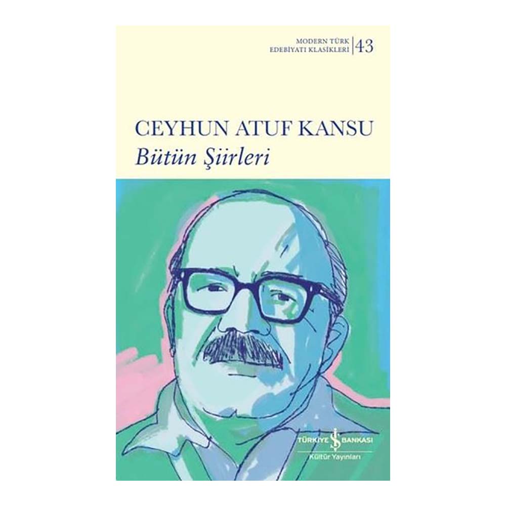 BÜTÜN ŞİİRLERİ - 43 CEYHUN ATUF KANSU (KARTON KAPAK)