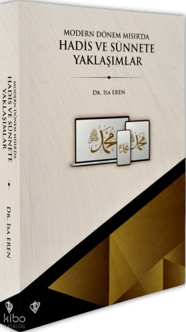Modern Dönem Mısır’da Hadis ve Sünnete Yaklaşımlar