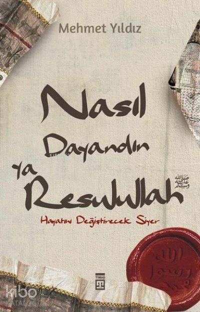 Nasıl Dayandın Ya Rasulullah - Mehmet Yıldız