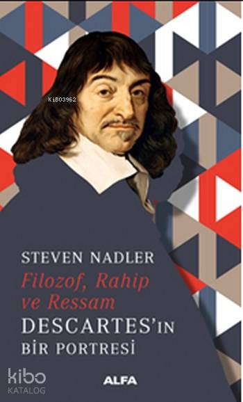 Filozof,Rahip ve Ressam Descartes'in Bir Portresi