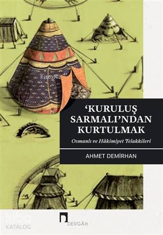 Kuruluş Sarmalı'ndan Kurtulmak - Ahmet Demirhan