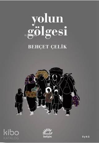 Yolun Gölgesi - Behçet Çelik