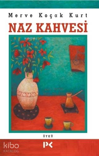 Naz Kahvesi - Merve Koçak Kurt