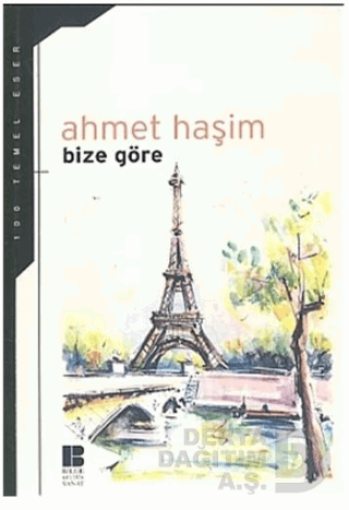 Bize Göre - Ahmet Haşim