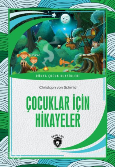 Çocuklar İçin Hikayeler - Christoph Von Schmid