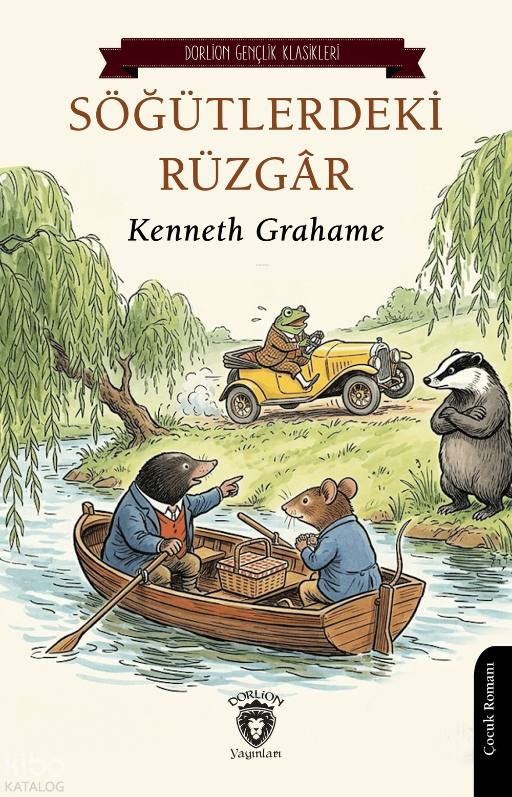 Söğütlerdeki Rüzgâr - Kenneth Grahame
