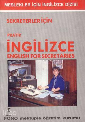 Sekreterler İçin Pratik| İngilizce - Şevket Serdar Türet