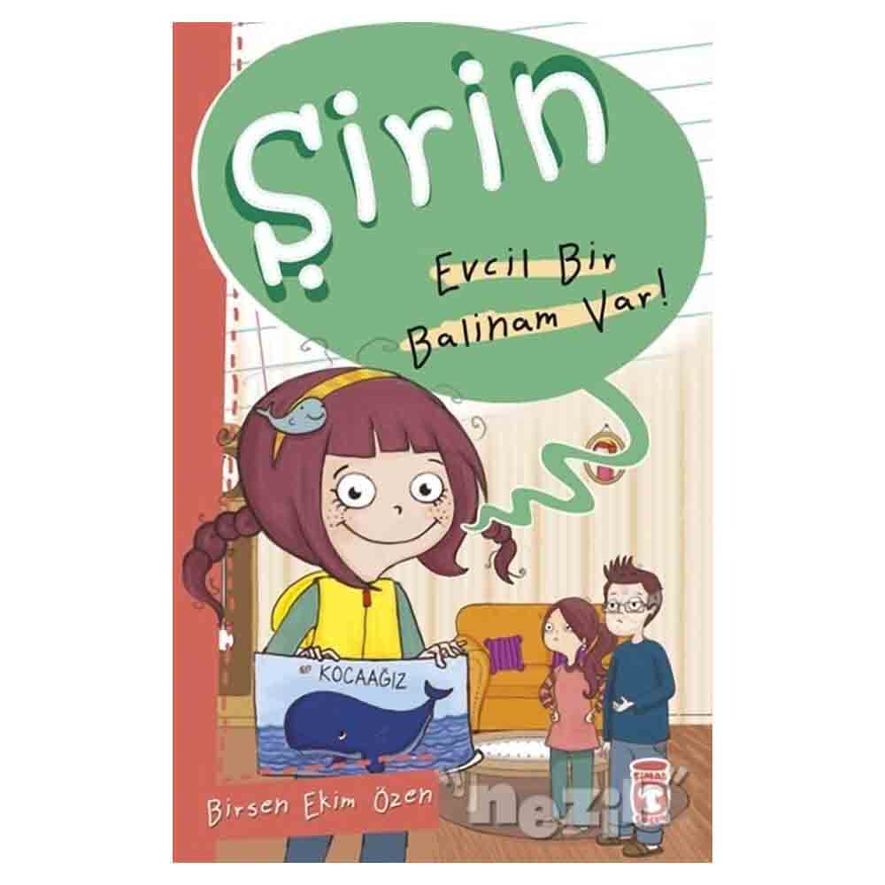 ŞİRİN 12 EVCİL BİR BALİNA VAR