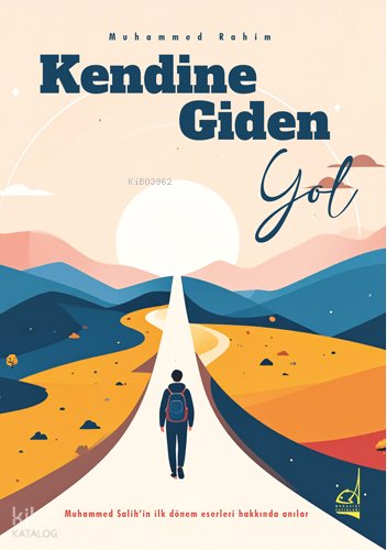 Kendine Giden Yol