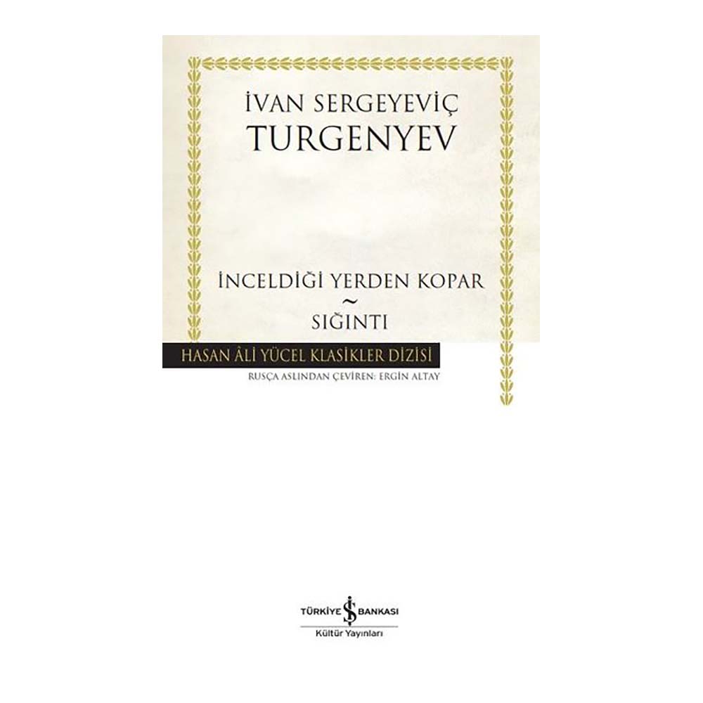 İNCELDİĞİ YERDEN KOPAR - SIĞINTI CİLTLİ