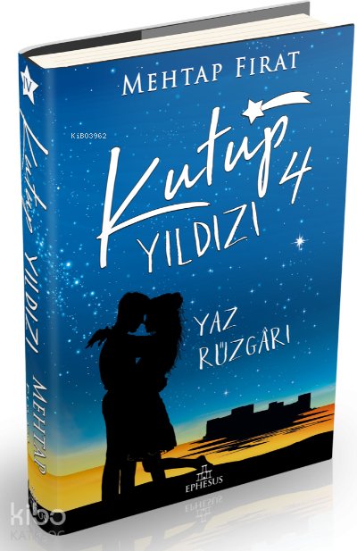 Kutup Yıldızı 4: Yaz Rüzgârı (Ciltli) - Mehtap Fırat