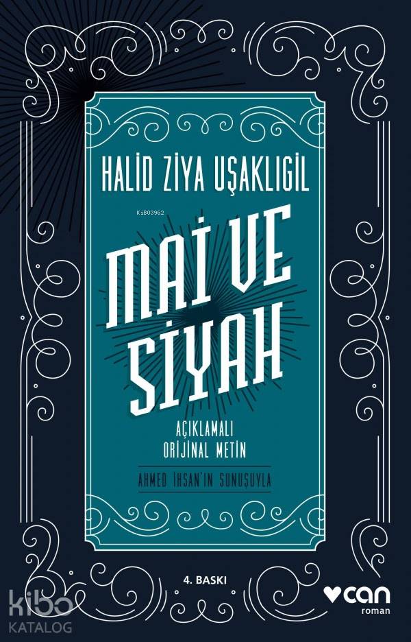 Mai Ve Siyah - Halid Ziya Uşaklıgil