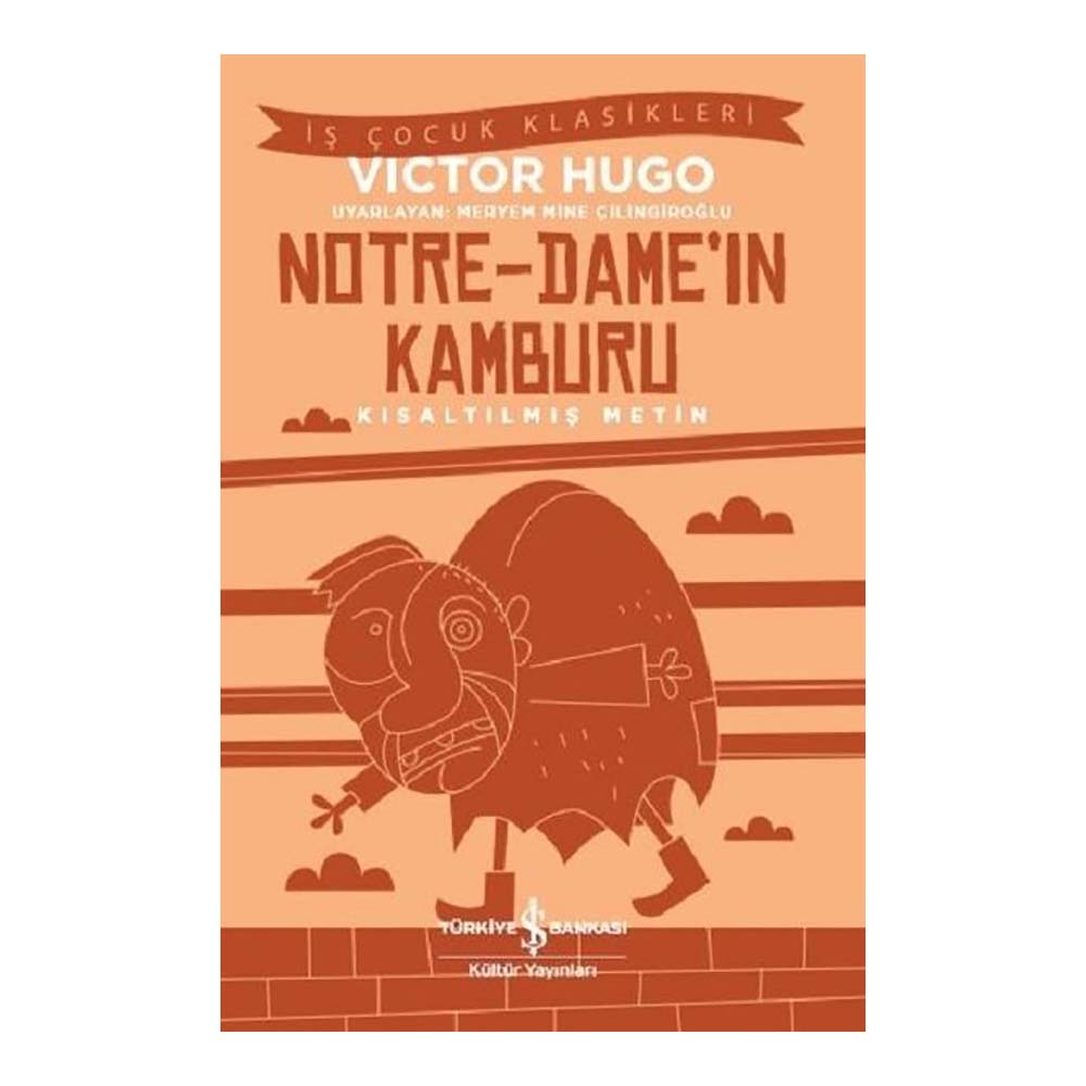 NOTRE DAMEIN KAMBURU ( ÇOCUK KLASİKLERİ )