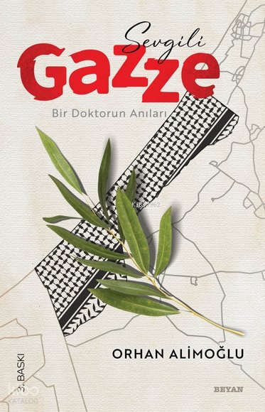 Sevgili Gazze - Orhan Alimoğlu