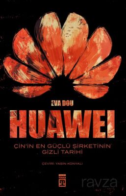 HUAWEİ - ÇİNİN EN GÜÇ...