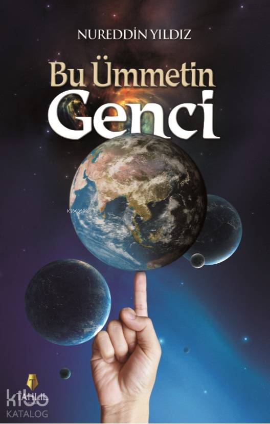 Bu Ümmetin Genci - Nureddin Yıldız