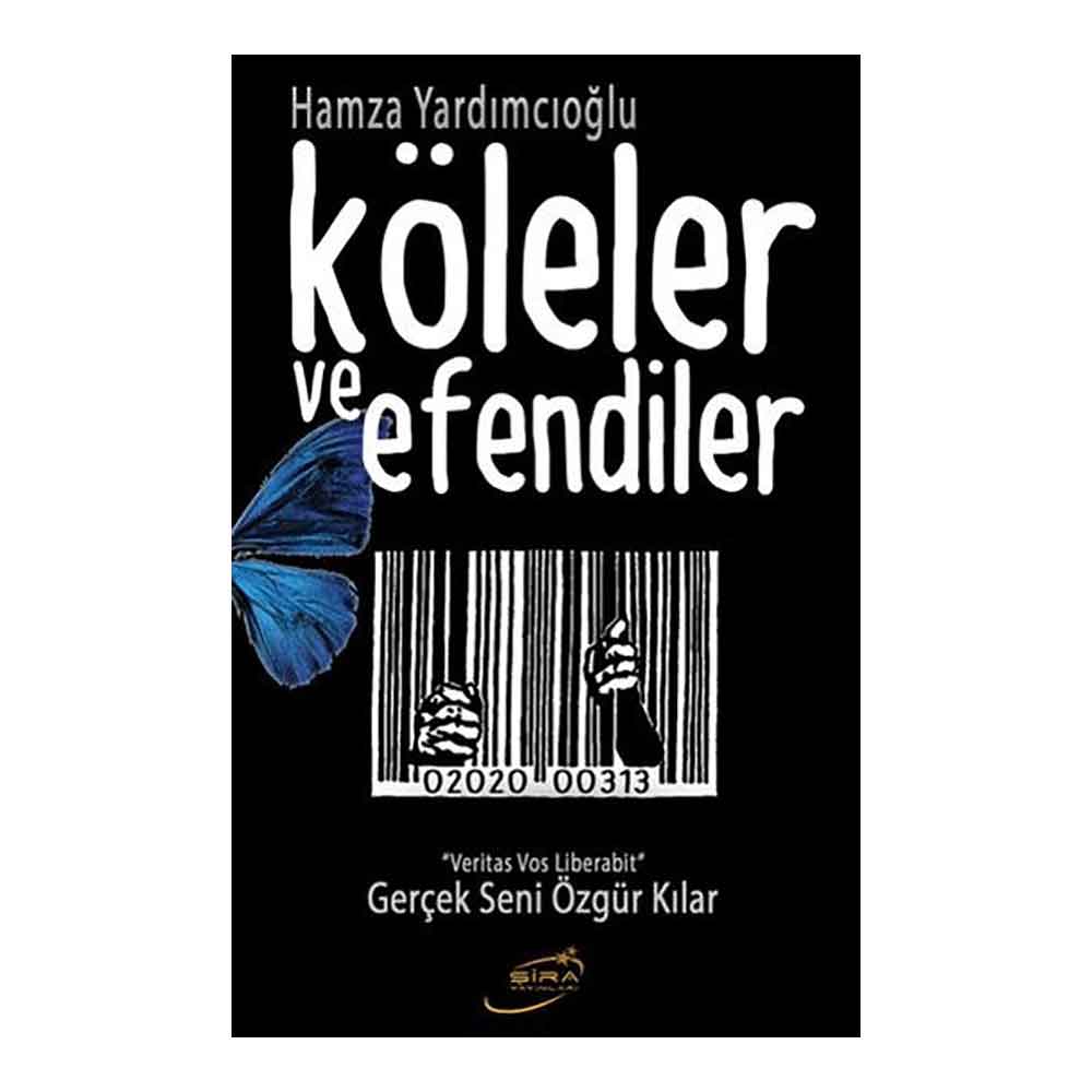 KÖLELER VE EFENDİLER
